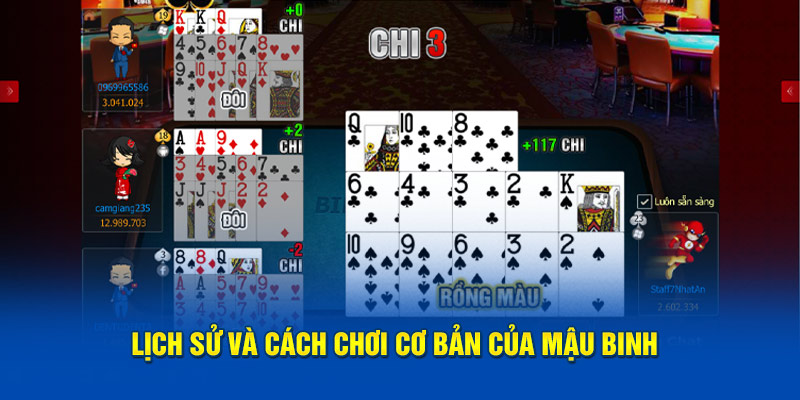 Lịch sử và cách chơi cơ bản của Mậu Binh