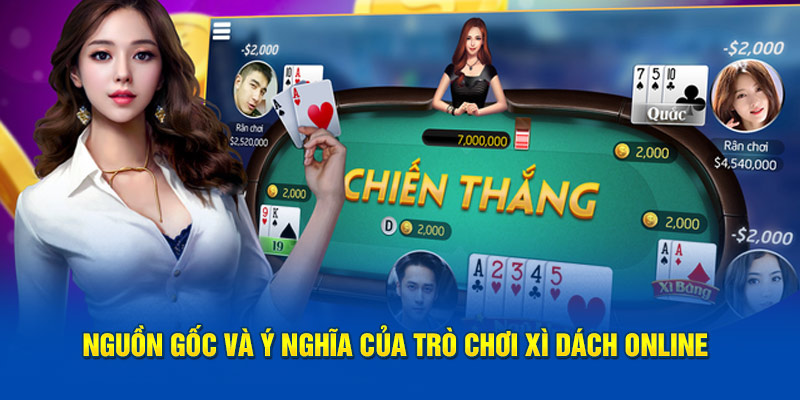 Nguồn gốc và ý nghĩa của trò chơi xì dách online BK8
